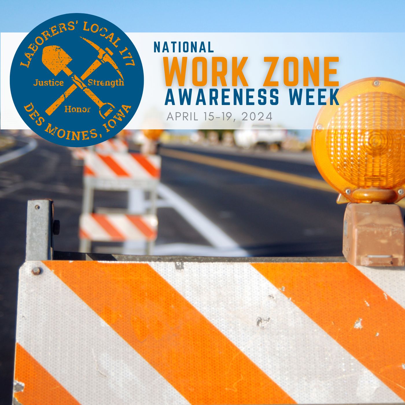 National Work Zone Awareness Week