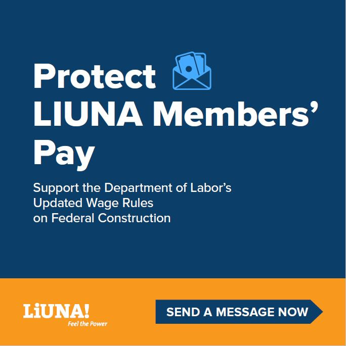 Protect LiUNA Members' Pay
